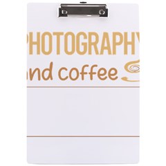 Photography T-shirtif It Involves Coffee Photography Photographer Camera T-shirt A4 Acrylic Clipboard