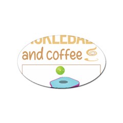 Pickleball T-shirtif It Involves Coffee Pickleball T-shirt Sticker (oval) by EnriqueJohnson