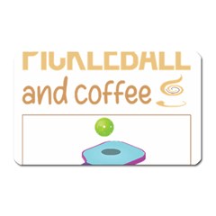 Pickleball T-shirtif It Involves Coffee Pickleball T-shirt Magnet (rectangular) by EnriqueJohnson