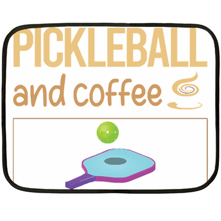 Pickleball T-shirtif It Involves Coffee Pickleball T-shirt Two Sides Fleece Blanket (Mini)