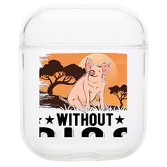 Pig T-shirtlife Would Be So Boring Without Pigs T-shirt Airpods 1/2 Case by EnriqueJohnson