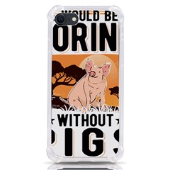 Pig T-shirtlife Would Be So Boring Without Pigs T-shirt Iphone Se by EnriqueJohnson