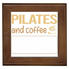 Pilates T-shirtif It Involves Coffee Pilates T-shirt Framed Tile by EnriqueJohnson