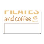 Pilates T-shirtif It Involves Coffee Pilates T-shirt Magnet (Rectangular) Front