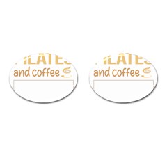 Pilates T-shirtif It Involves Coffee Pilates T-shirt Cufflinks (oval) by EnriqueJohnson