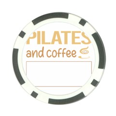 Pilates T-shirtif It Involves Coffee Pilates T-shirt Poker Chip Card Guard by EnriqueJohnson