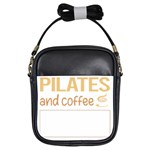 Pilates T-shirtif It Involves Coffee Pilates T-shirt Girls Sling Bag Front