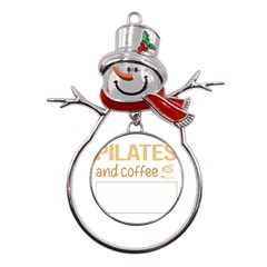 Pilates T-shirtif It Involves Coffee Pilates T-shirt Metal Snowman Ornament