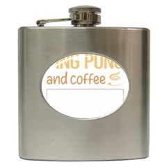 Ping Pong T-shirtif It Involves Coffee Ping Pong Table Tennis T-shirt Hip Flask (6 Oz) by EnriqueJohnson