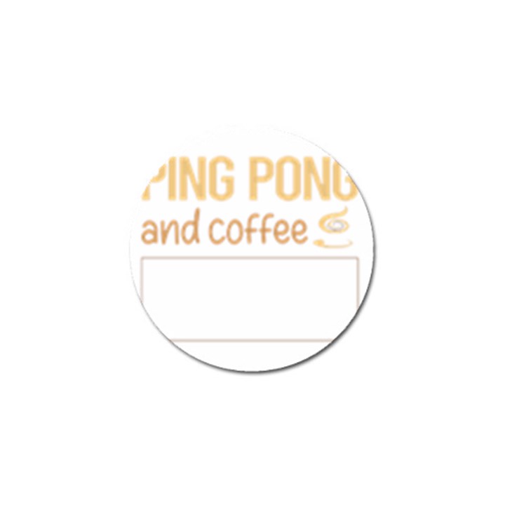 Ping Pong T-shirtif It Involves Coffee Ping Pong Table Tennis T-shirt Golf Ball Marker