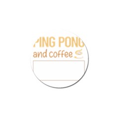 Ping Pong T-shirtif It Involves Coffee Ping Pong Table Tennis T-shirt Golf Ball Marker (4 Pack) by EnriqueJohnson