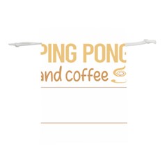 Ping Pong T-shirtif It Involves Coffee Ping Pong Table Tennis T-shirt Lightweight Drawstring Pouch (l) by EnriqueJohnson