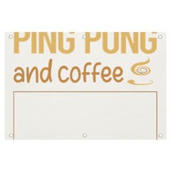 Ping Pong T-shirtif It Involves Coffee Ping Pong Table Tennis T-shirt Banner And Sign 6  X 4  by EnriqueJohnson