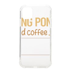 Ping Pong T-shirtif It Involves Coffee Ping Pong Table Tennis T-shirt Iphone 11 Tpu Uv Print Case by EnriqueJohnson