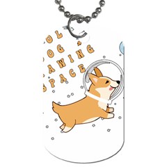 Frawing Space Dog Lover T- Shirt Cool Dog Frawing Space Dog Lover T- Shirt Dog Tag (one Side) by ZUXUMI