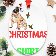 French Bulldog Dog Xmas Pajama T- Shirt French Bulldog Dog Xmas This Is My Christmas Pajama T- Shirt Ornament (oval) by ZUXUMI