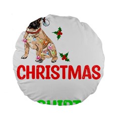 French Bulldog Dog Xmas Pajama T- Shirt French Bulldog Dog Xmas This Is My Christmas Pajama T- Shirt Standard 15  Premium Flano Round Cushions by ZUXUMI