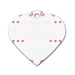 French Bulldog T- Shirt All I Want For Christmas Is A French Bulldog T- Shirt Dog Tag Heart (one Side) by ZUXUMI