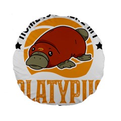 Platypus T-shirtplatypus Home T-shirt Standard 15  Premium Flano Round Cushions by EnriqueJohnson