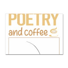 Poetry T-shirtif It Involves Coffee Poetry Poem Poet T-shirt Sticker A4 (10 Pack) by EnriqueJohnson