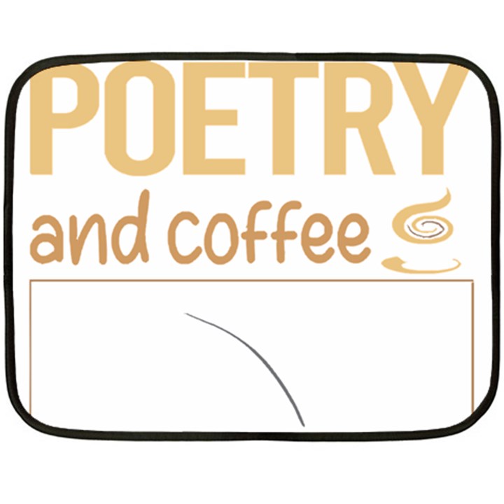 Poetry T-shirtif It Involves Coffee Poetry Poem Poet T-shirt Two Sides Fleece Blanket (Mini)