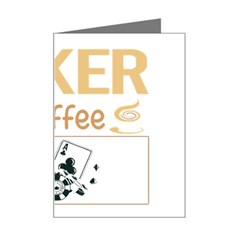 Poker T-shirtif It Involves Coffee Poker T-shirt Mini Greeting Card by EnriqueJohnson