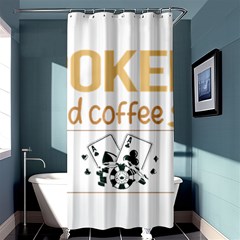 Poker T-shirtif It Involves Coffee Poker T-shirt Shower Curtain 36  X 72  (stall)  by EnriqueJohnson