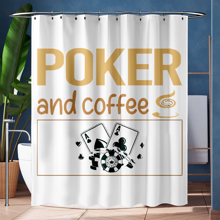 Poker T-shirtif It Involves Coffee Poker T-shirt Shower Curtain 60  x 72  (Medium) 