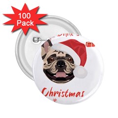 French Bulldog T- Shirt French Bulldog Merry Christmas T- Shirt 2 25  Buttons (100 Pack)  by ZUXUMI