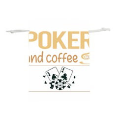 Poker T-shirtif It Involves Coffee Poker T-shirt Lightweight Drawstring Pouch (s) by EnriqueJohnson