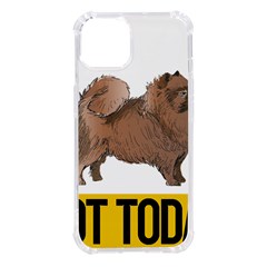 Pomeranian T-shirtnope Not Today Pomeranian 24 T-shirt Iphone 14 Tpu Uv Print Case by EnriqueJohnson