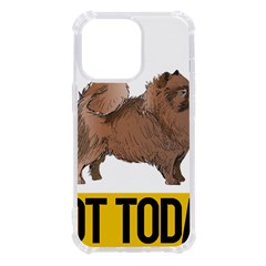 Pomeranian T-shirtnope Not Today Pomeranian 24 T-shirt Iphone 13 Pro Tpu Uv Print Case by EnriqueJohnson