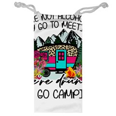 Funny Camping Sayings T- Shirt Funny Camping T- Shirt Jewelry Bag by ZUXUMI