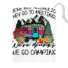 Funny Camping Sayings T- Shirt Funny Camping T- Shirt Drawstring Pouch (5xl) by ZUXUMI