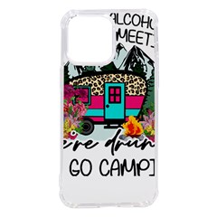 Funny Camping Sayings T- Shirt Funny Camping T- Shirt Iphone 14 Pro Max Tpu Uv Print Case by ZUXUMI