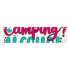 Funny Camping Sayings T- Shirt You Know What Rhymes With Camping  Alcohol T- Shirt Banner And Sign 4  X 1  by ZUXUMI