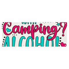 Funny Camping Sayings T- Shirt You Know What Rhymes With Camping  Alcohol T- Shirt Banner And Sign 8  X 3  by ZUXUMI