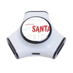 Funny Christmas Quote T- Shirt Be Naughty Save Santa The Trip Funny Christmas Quote T- Shirt 3-port Usb Hub by ZUXUMI