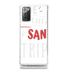 Funny Christmas Quote T- Shirt Be Naughty Save Santa The Trip Funny Christmas Quote T- Shirt Samsung Galaxy Note 20 Tpu Uv Case by ZUXUMI