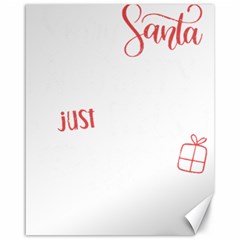 Funny Christmas Quote T- Shirt Sorry Santa Naughty Just Feels Too Nice Funny Christmas Quote T- Shir Canvas 16  X 20  by ZUXUMI