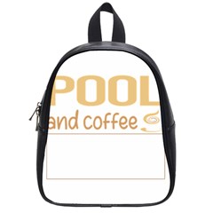 Pool T-shirtif It Involves Coffee Pool T-shirt School Bag (small) by EnriqueJohnson