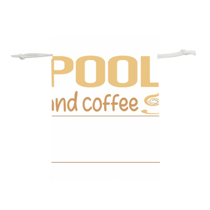 Pool T-shirtif It Involves Coffee Pool T-shirt Lightweight Drawstring Pouch (M)