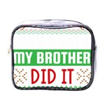 Funny Christmas Sweater T- Shirt Dear Santa My Brother Did It T- Shirt Mini Toiletries Bag (One Side) Front