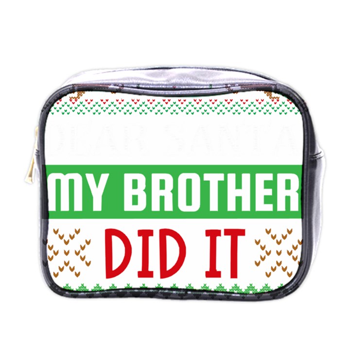 Funny Christmas Sweater T- Shirt Dear Santa My Brother Did It T- Shirt Mini Toiletries Bag (One Side)