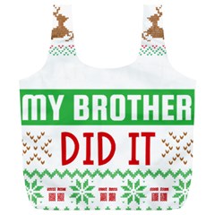 Funny Christmas Sweater T- Shirt Dear Santa My Brother Did It T- Shirt Full Print Recycle Bag (xl) by ZUXUMI