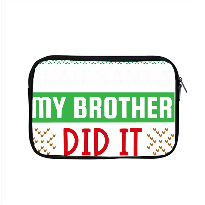 Funny Christmas Sweater T- Shirt Dear Santa My Brother Did It T- Shirt Apple MacBook Pro 15  Zipper Case