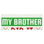 Funny Christmas Sweater T- Shirt Dear Santa My Brother Did It T- Shirt Banner and Sign 8  x 3  Front