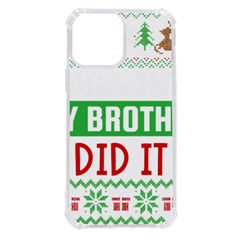 Funny Christmas Sweater T- Shirt Dear Santa My Brother Did It T- Shirt Iphone 13 Pro Max Tpu Uv Print Case