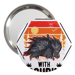 Porcupine T-shirtlife Is Better With Porcupines Porcupine T-shirt 3  Handbag Mirrors by EnriqueJohnson