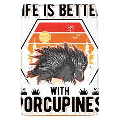 Porcupine T-shirtlife Is Better With Porcupines Porcupine T-shirt Removable Flap Cover (l) by EnriqueJohnson